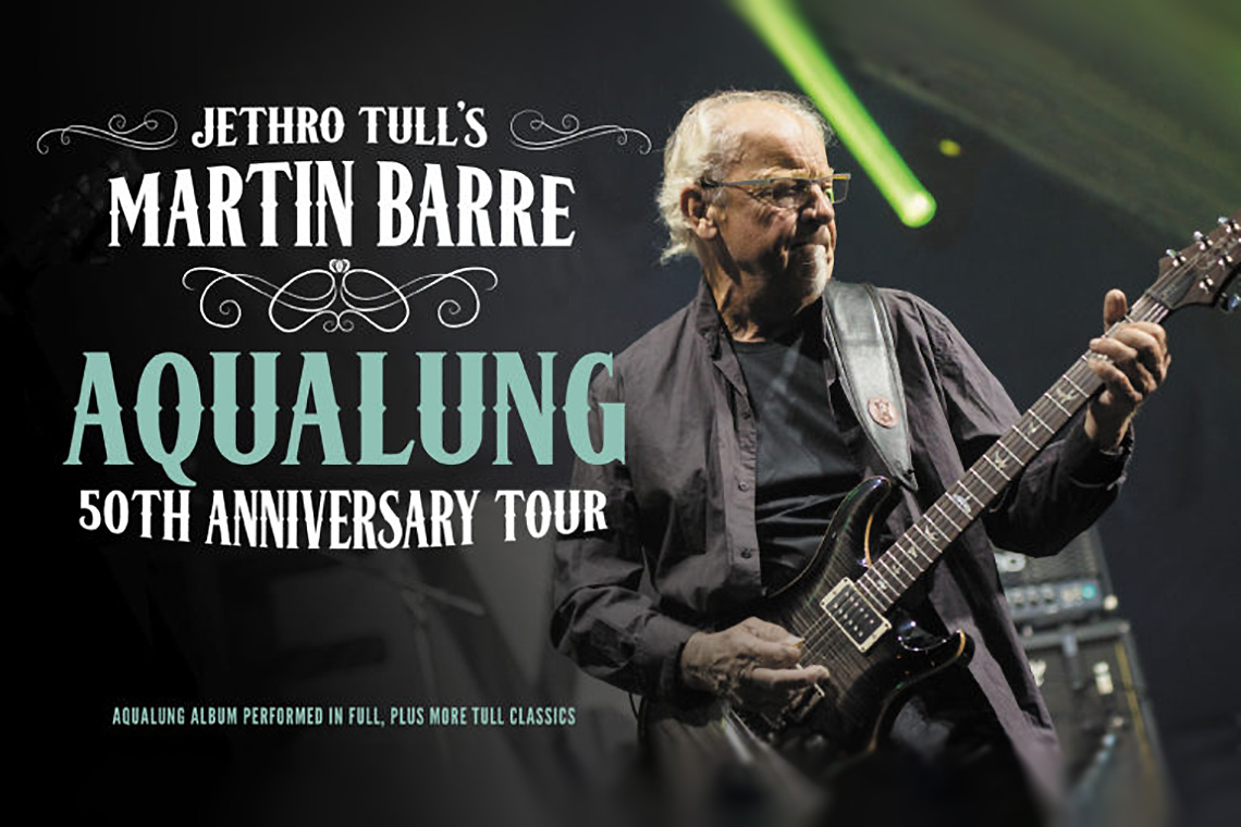 Jethro Tull's Martin Barre "Aqualung 50th Anniversary Tour"
