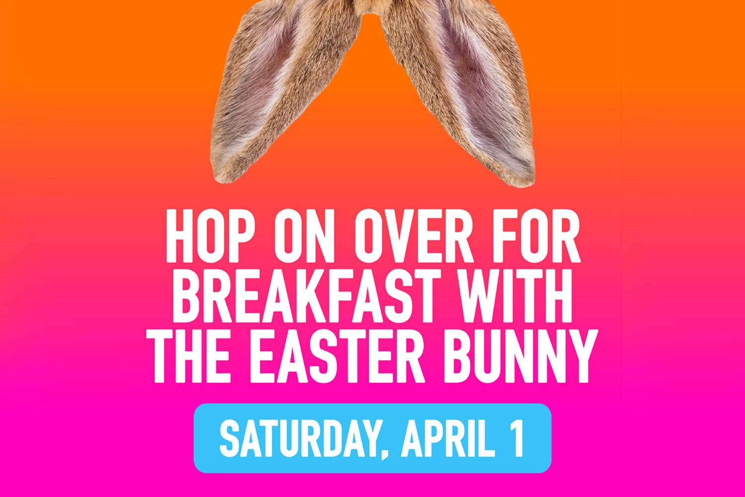 Breakfast with the Easter Bunny 2023