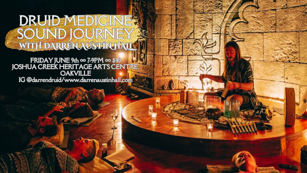 Druid Medicine Sound Journey w/ Darren Austin Hall