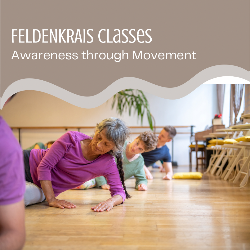 Feldenkrais Classes - Awareness through Movement