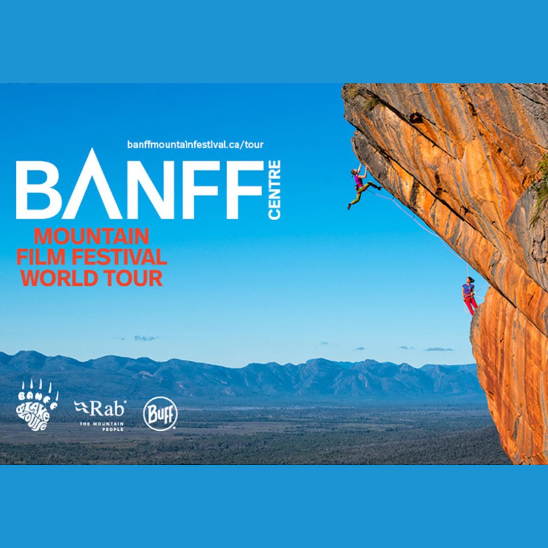 Banff Centre Mountain Film Festival World Tour - 2023