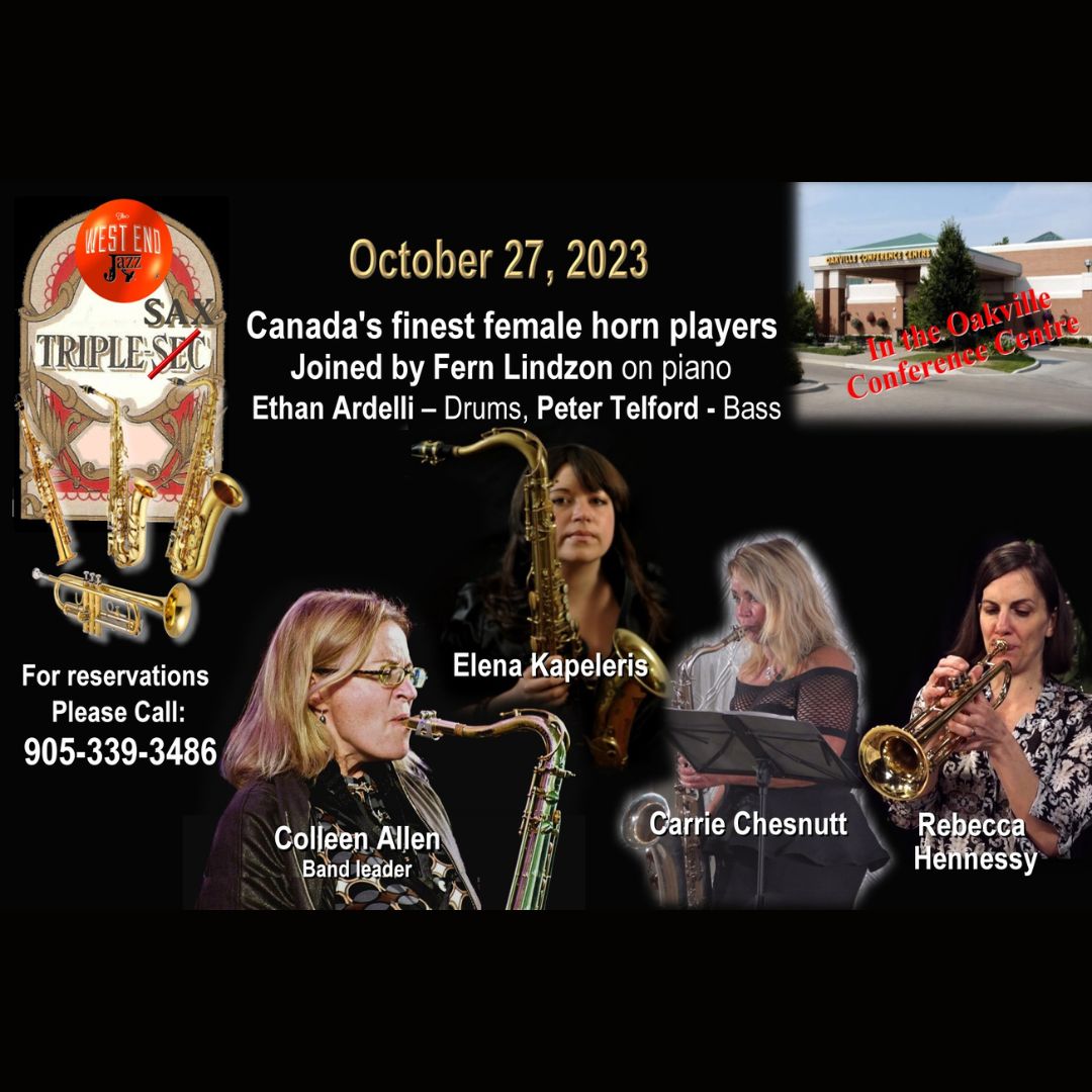 West End Jazz Presents: "Triple Sax" Canada's three best female saxophonists