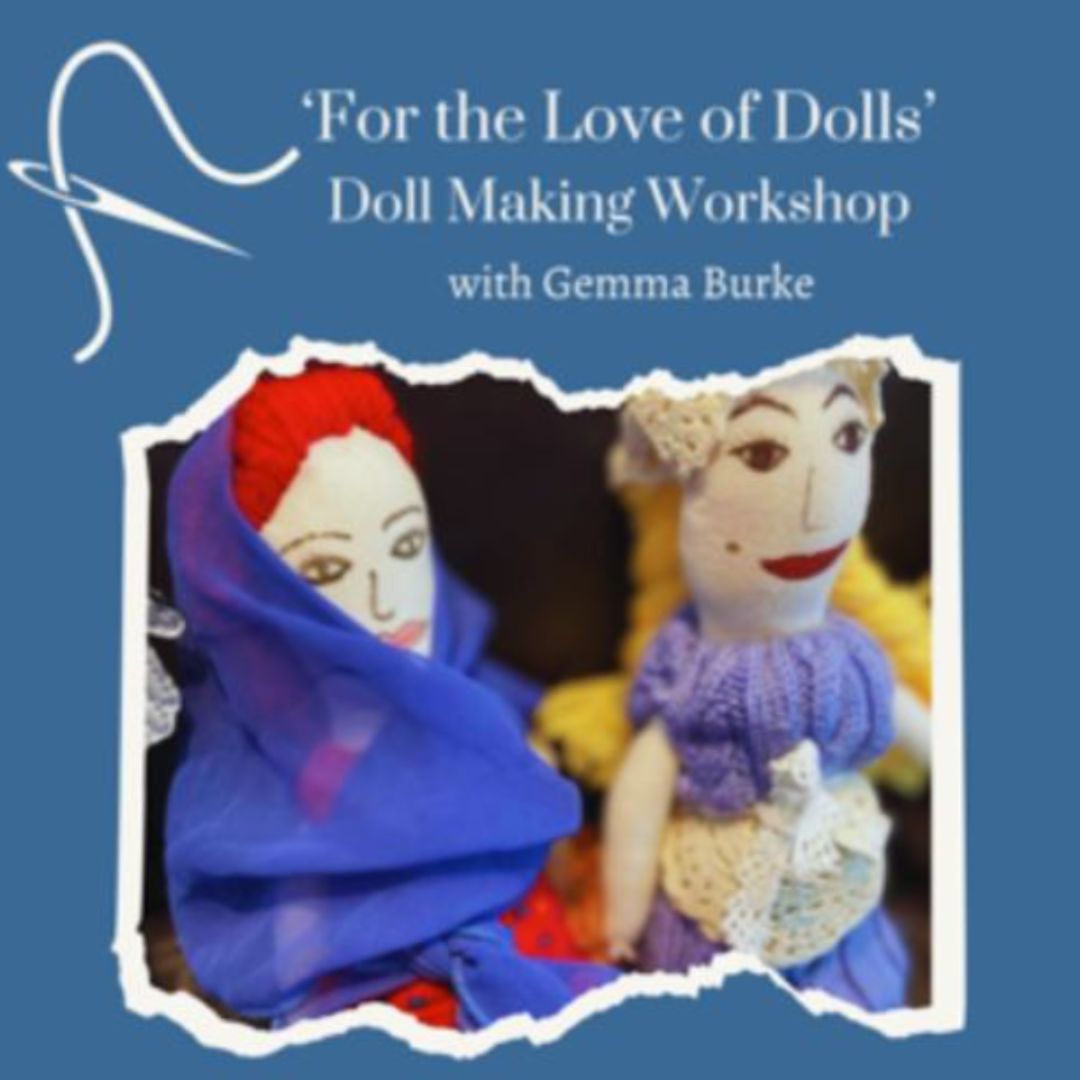 For the Love of Dolls | Doll Making Workshop