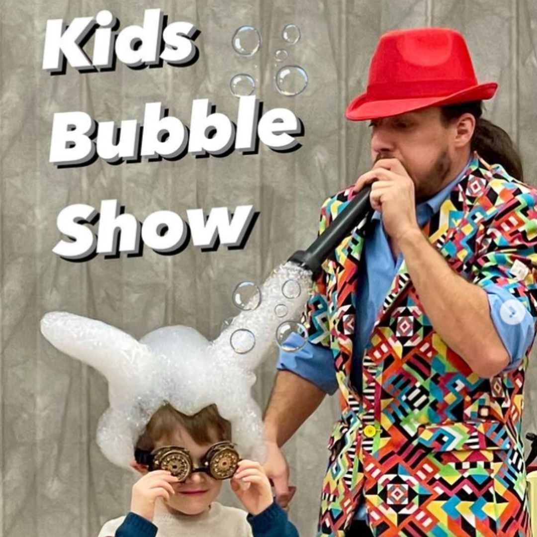 Kids Bubble Show