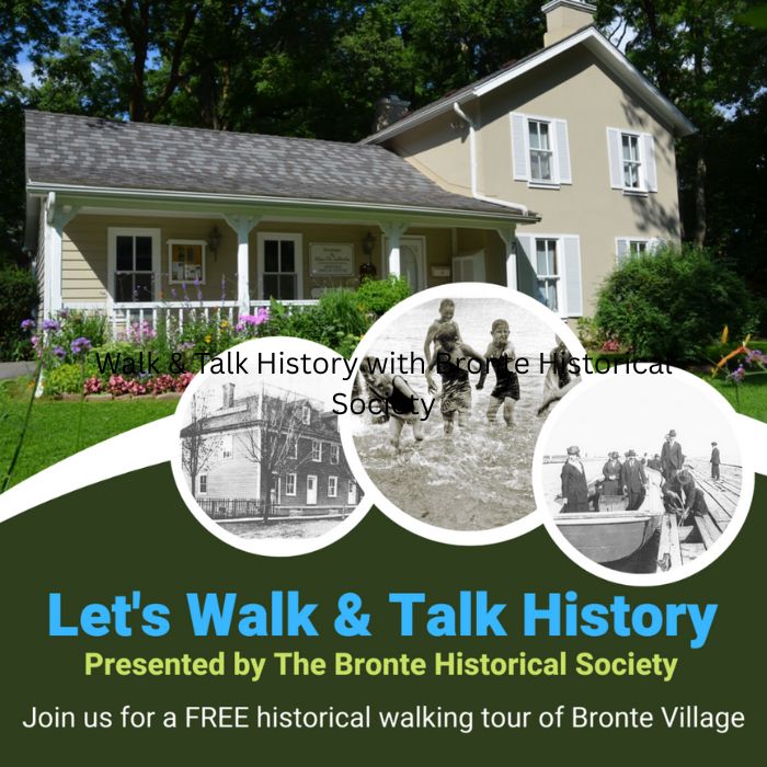 Walk & Talk History with Bronte Historical Society