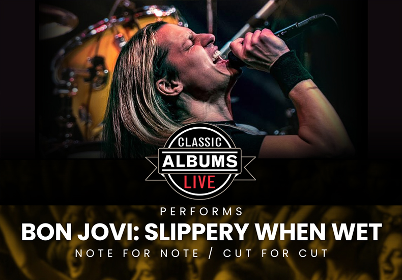 Classic Albums Live: Bon Jovi - Slippery When Wet