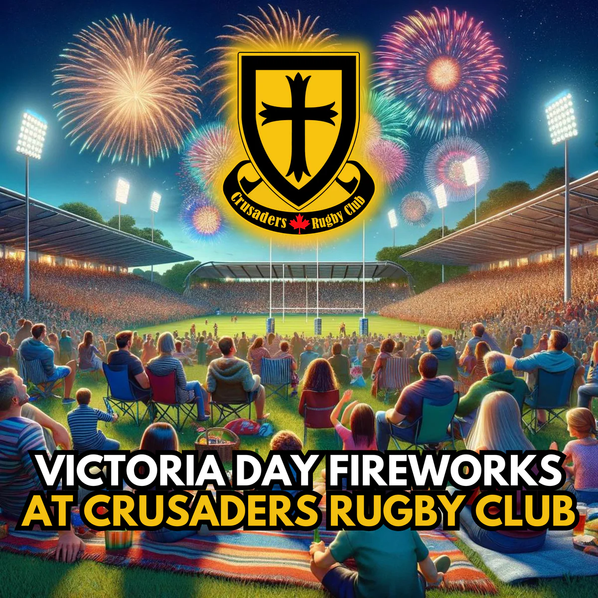 Victoria Day Fireworks with Oakville Crusaders